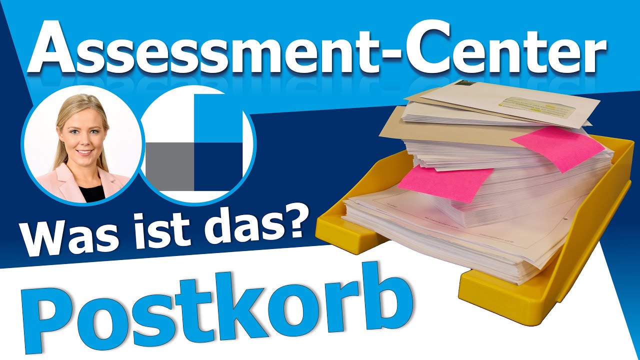 Postkorb Im Assessment Center - Was Hat Es Mit Dem Postkorb Genau Auf ...