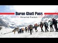 BURAN GHATI PASS - Route connecting the Baspa valley of Kinnaur to Pabbar valley of Shimla