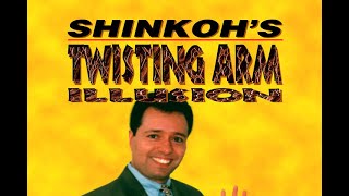 Shinkoh’s Twisting Arm Illusion Video