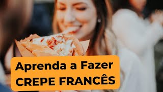 AULA GRÁTIS  FAÇA Crepe Frances AULA BONUS