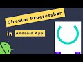 How to Create Circular Progressbar in Android [2021]