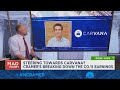 Carvana CEO Ernie Garcia: This comeback happened because customers love our model