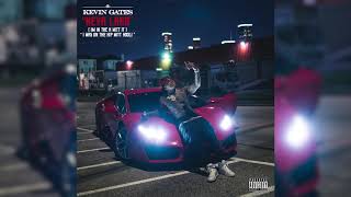 Kevin Gates - Neva Land (I'm In The H Witt It) [Official Audio]