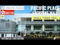 Pacific Place, Hong Kong | Mall Tour