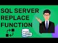 Replacing text in SQL Server | SQL Server Replace Function