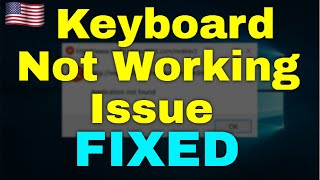 How to Fix Keyboard Not Working Issue in Windows 11