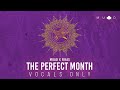 Muad X Firas - The Perfect Month (Vocals Only)