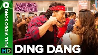 Ding Dang - Full Video Song -  Munna Michael