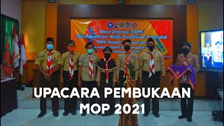 Upacara Pembukaan MOP 2021