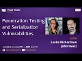 Visual Studio Toolbox Live: Penetration Testing and Serialization Vulnerabilities