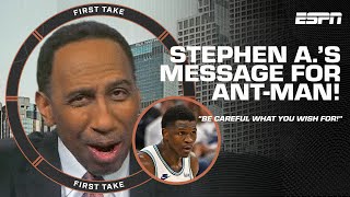 BE CAREFUL WHAT YOU WISH FOR! - Stephen A. WARNS Ant-Man for CALLING OUT Kyrie I