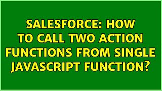 Salesforce: How to call two action functions from single javascript function?
