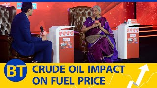 FM Nirmala Sitharaman explains how crude oil prices impact fuel prices in India