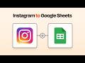 Easily Connect Instagram to Google Sheets With This Zapier Integration Tutorial!