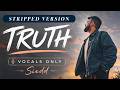 Siedd - Truth (Stripped) | Vocals Only Nasheed