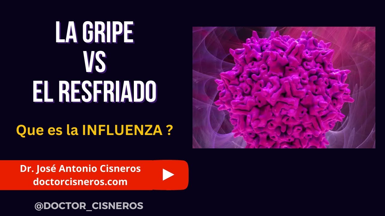 La Gripe O El Resfriado, Cuales Son Las Diferencias - YouTube