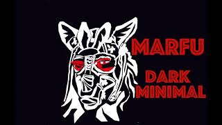 MARFU DARK MINIMAL DJ SET 22 OTTOBRE 2020