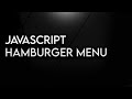Vanilla JavaScript: Hamburger Menu