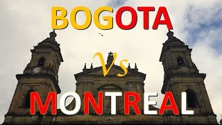 MONTREAL Vs BOGOTA!! En que ciudad se es MAS FELIZ?