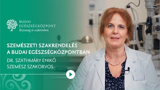 Szemészeti szakrendelés a Budai Egészségközpontban