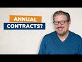 Annual contracts?  - Agency Management Tip for Owners