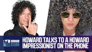 Howard Stern Talks to Howard Stern Impressionist Matt Friend
