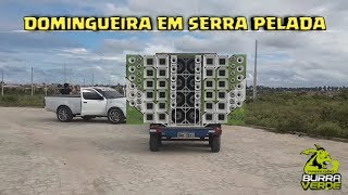 DOMINGUEIRA EM SERRA PELADA/RN - AJEITEI MEU CARRO