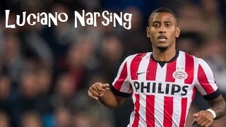 Luciano Narsingh ►The Speed | PSV Eindhoven | ᴴᴰ