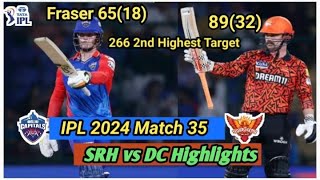 Sunrisers Hyderabad vs Delhi Capitals Today Match |SRH vs DC IPL 2024 Match 35 Highlights DC vs SRH
