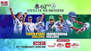 LIVE: Thurstan College vs Isipathana College - 62nd Battle of the Brothers 2025 - Day 01