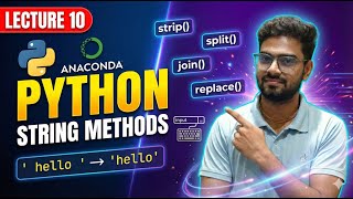 Python String Methods | strip, upper, lower, replace, split, join & Input Explained