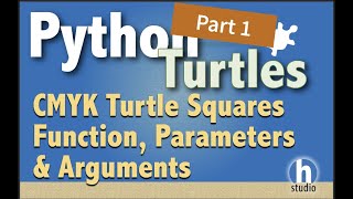 Python Turtles - CMYK Squares, Function, Parameters, Arguments (Pt 1)