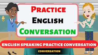 How to speak english fluently Everday || English Speaking Practice || English Conversation Practice