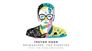 Trevor Horn (feat. Simple Minds \u0026 The Sarm Orchestra) - Brothers In Arms (Official Audio)