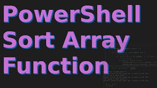Powershell Sort Array of Numbers Function.