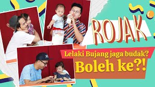 #RojakInspirasi - Boleh ke Lelaki Bujang jaga budak-budak? Seram ni!