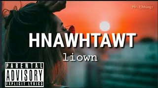 Liown - Hnawhtawt (lyric video)