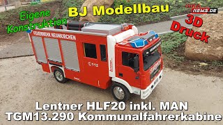 Eigenkonstruktion von BJ Modellbau - Lentner HLF20 als Bausatz inkl  MAN TGM13 290 Kommunalfahrerkab