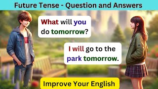 English Conversation Practice for Beginners | Future Tense | Improve Your English #englishpractice