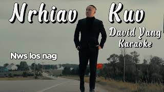 Nrhiav Kuv - David Yang [ Karaoke / Instrumental]