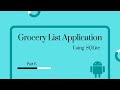 Android Studio | Grocery List application using SQLite Database - Part 6 #androidstudio