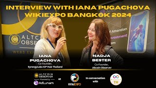 Interview with Iana Pugachova WikiExpo Bangkok 2024