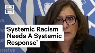 UN Releases Report on Global Systemic Racism