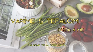 Varíme spolu  |  Dcéra varí na Tefal Cook4me  | 15 minút hotové jedlo