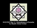 04/03/2023 Day 12 - Remembrance in Ramadan by Shaykh Ahmad Arshad