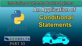 Lesson 10 - A Practical Application of Python Conditional Statements