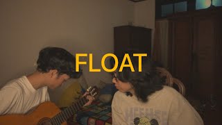 Float - Sementara (Cover) // Jeje ft.Albayments