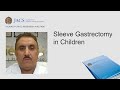 Sleeve Gastrectomy in Children | JACS Talking Points | ACS