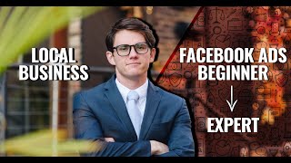 Facebook Ads Beginner To Expert For Local Businesses | How to Create a Facebook Ad 2020