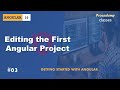 #03 Editing the First Angular Project | Getting Started with Angular | A Complete Angular Course